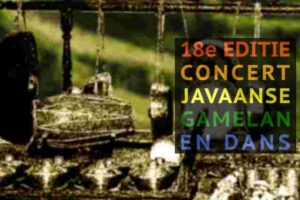 12 Nov 2023 ~ 18e editie concert Javaanse gamelan en dans